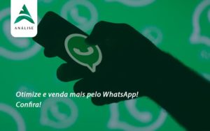 Otimize E Venda Mais Pelo Whatsapp Confira Evolucao 2 - Analise Assessoria Contábil e Empresarial - Contabilidade em Uberaba │ MG