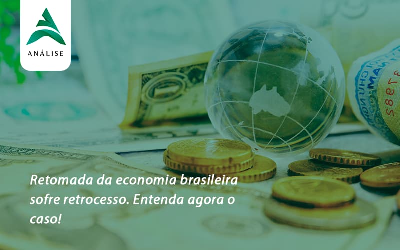 Retomada Da Economia Analise - Analise Assessoria Contábil e Empresarial - Contabilidade em Uberaba │ MG